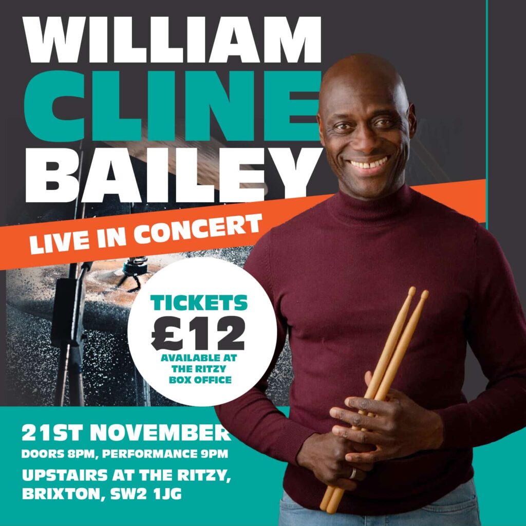 William Cline Bailey live in concert, £12 a ticket. 21 November 2025 8pm at upstairs at the ritzy, brixton sw2 1jg.
